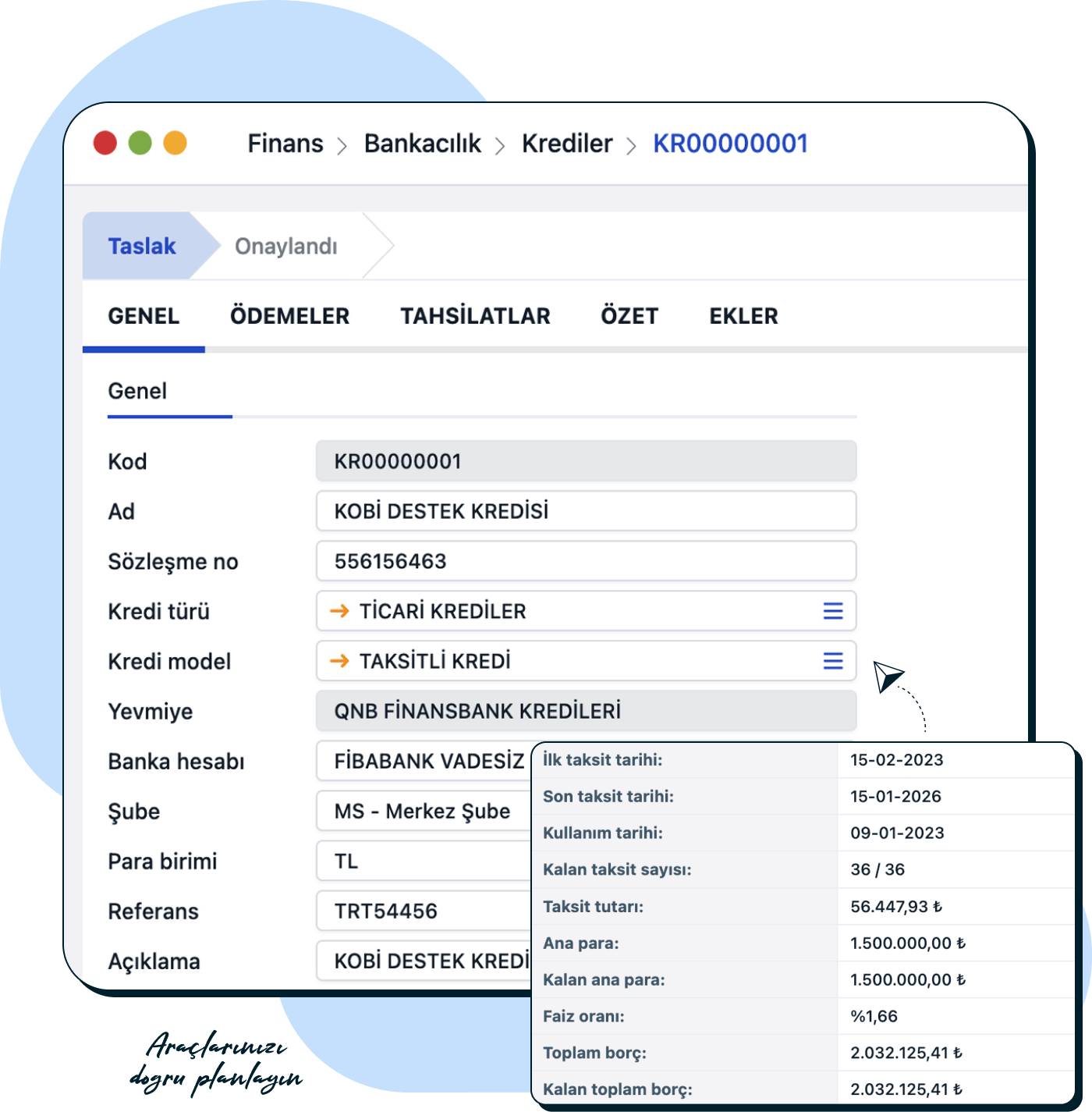Finansman araçlarını anlık olarak yönetin.