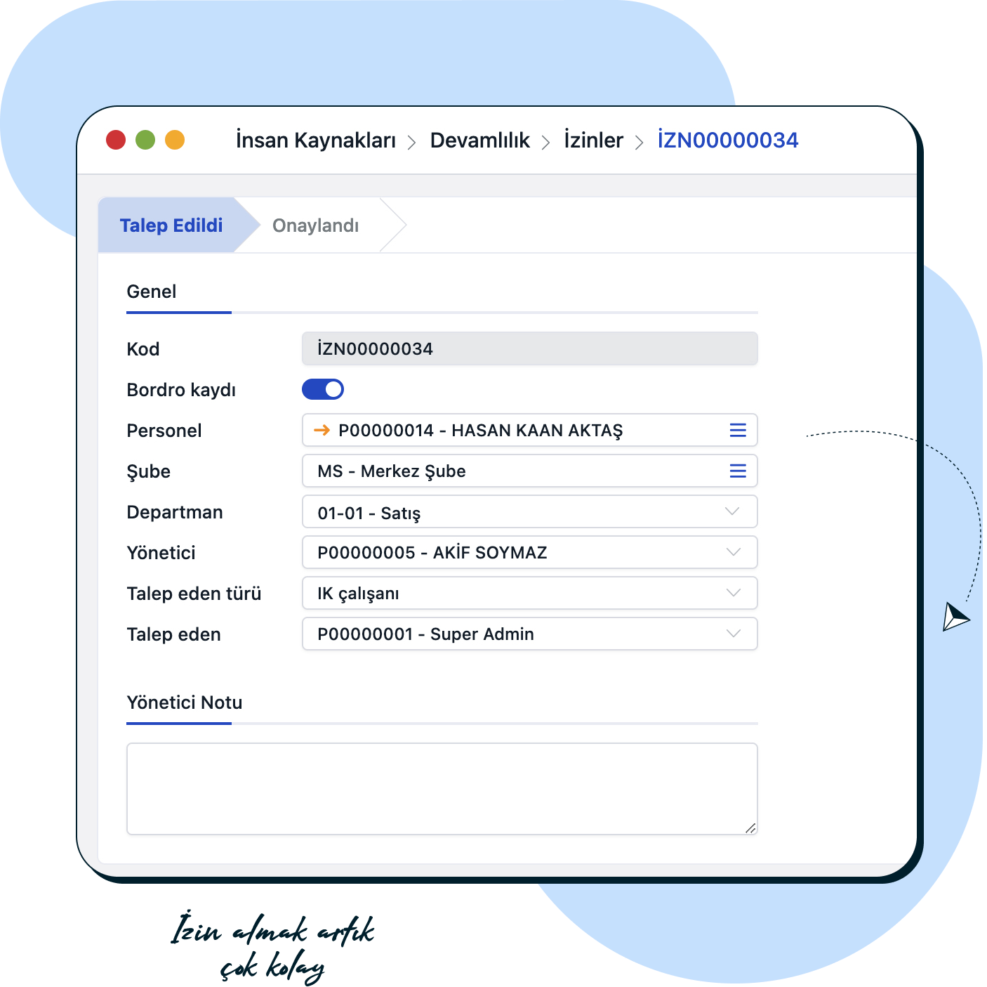 İş gücü kaynağınızın zamanını doğru ve verimli planlayın.