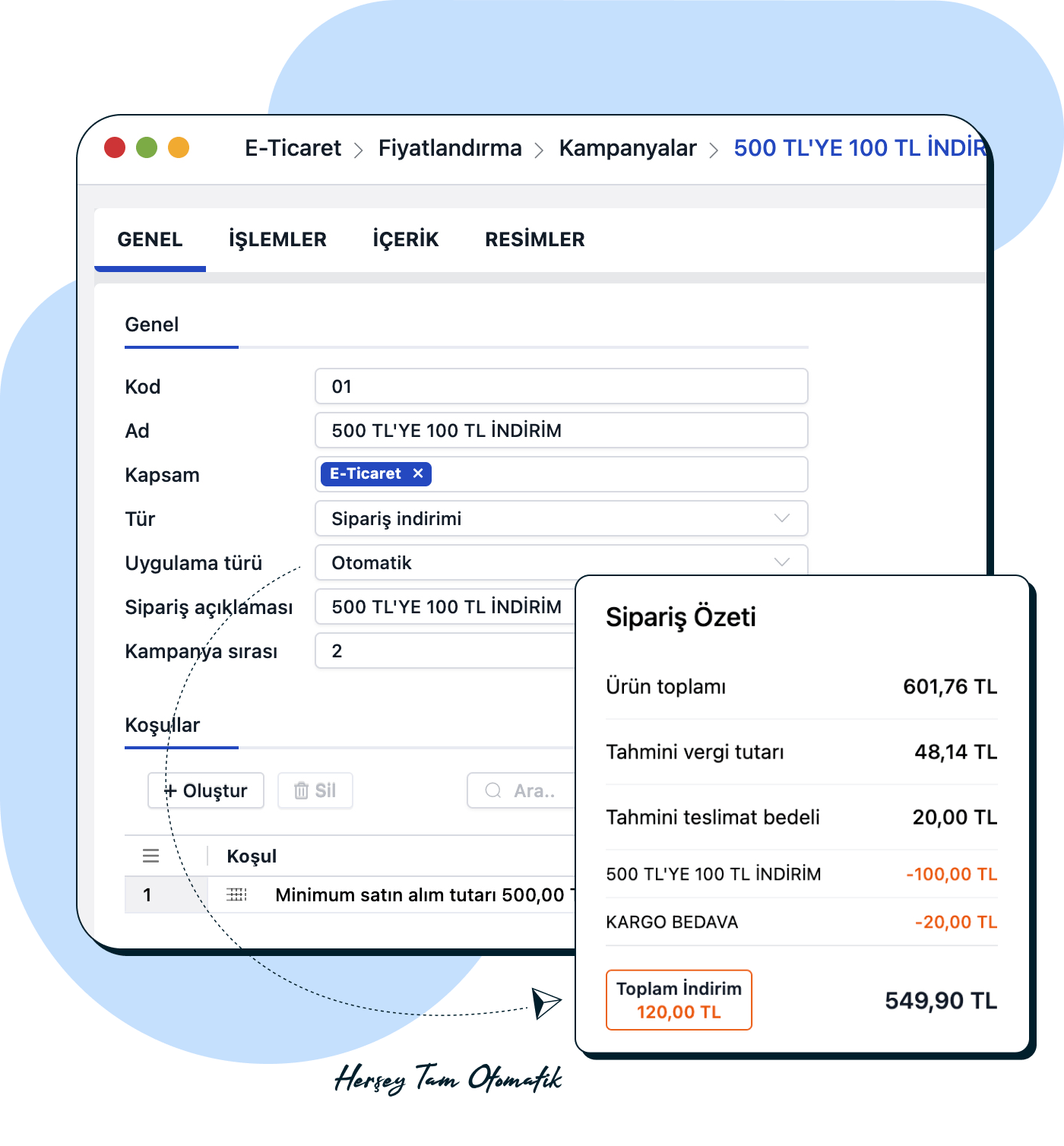 Satış kampanyalarınızı kolayca oluşturun.