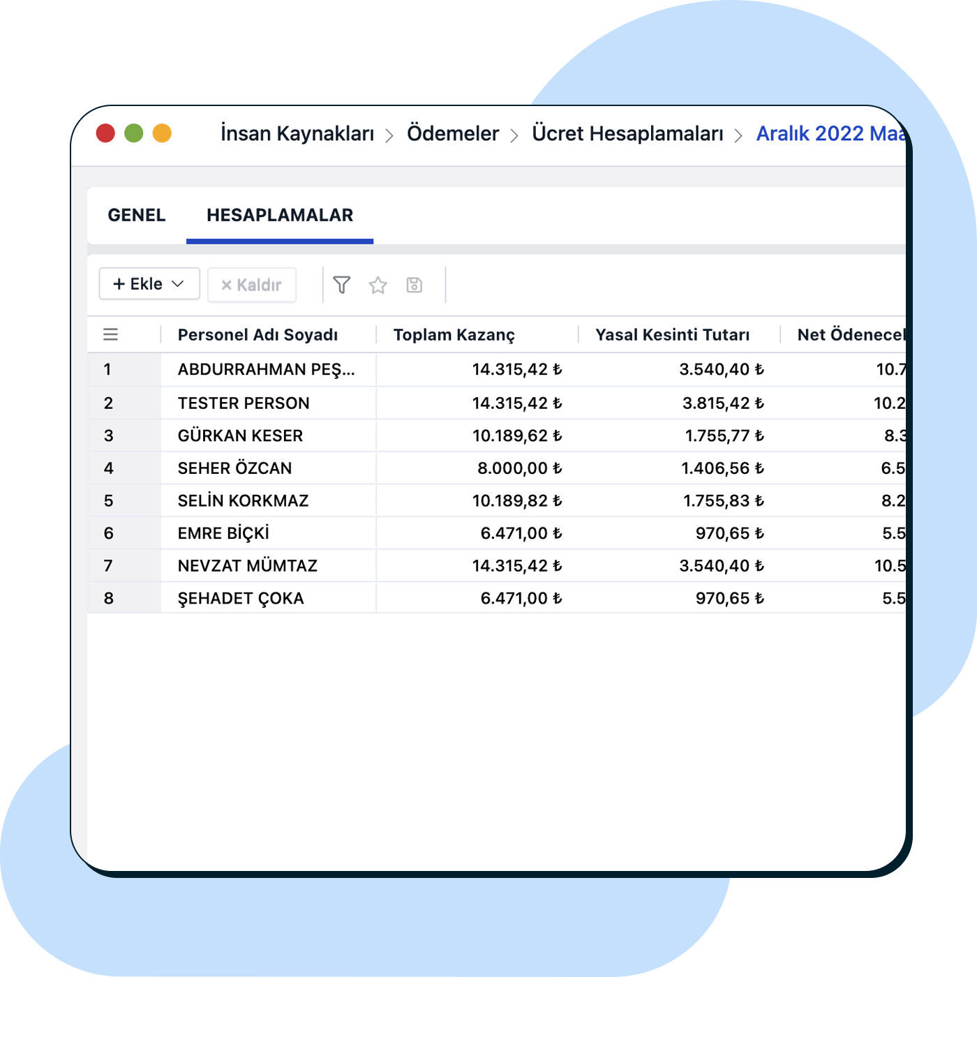 Çalışan ödemeleri için ay sonunda otomatik bordro oluşturun.