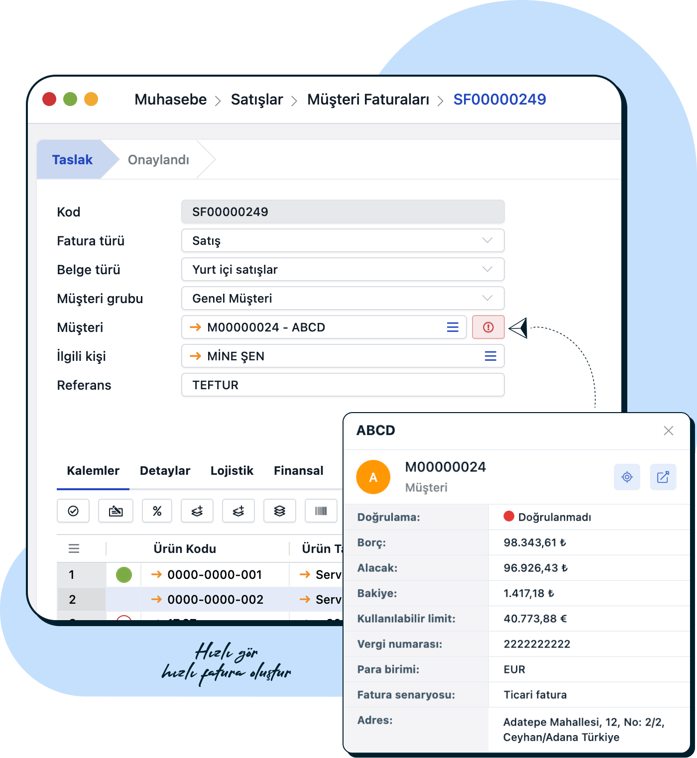 Gelen ve gönderilen faturalarınızı zahmetsiz yönetin.