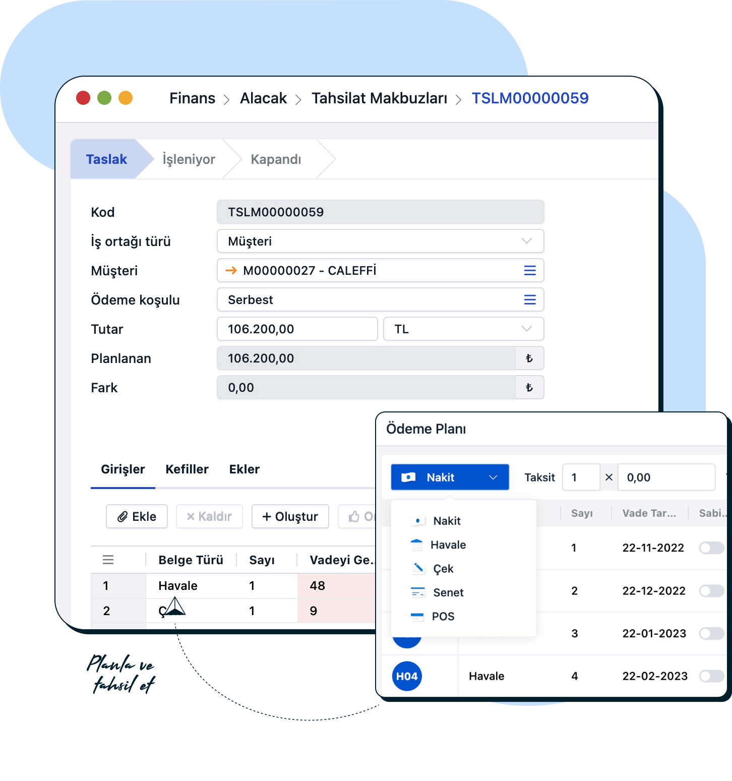 Aynı anda birden çok ödeme yöntemi ile tahsilat yapın.